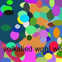 volkslied wohl welt so gross weit