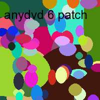 anydvd 6 patch